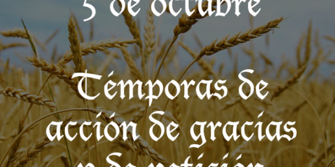 Témporas de acción de gracias y de petición