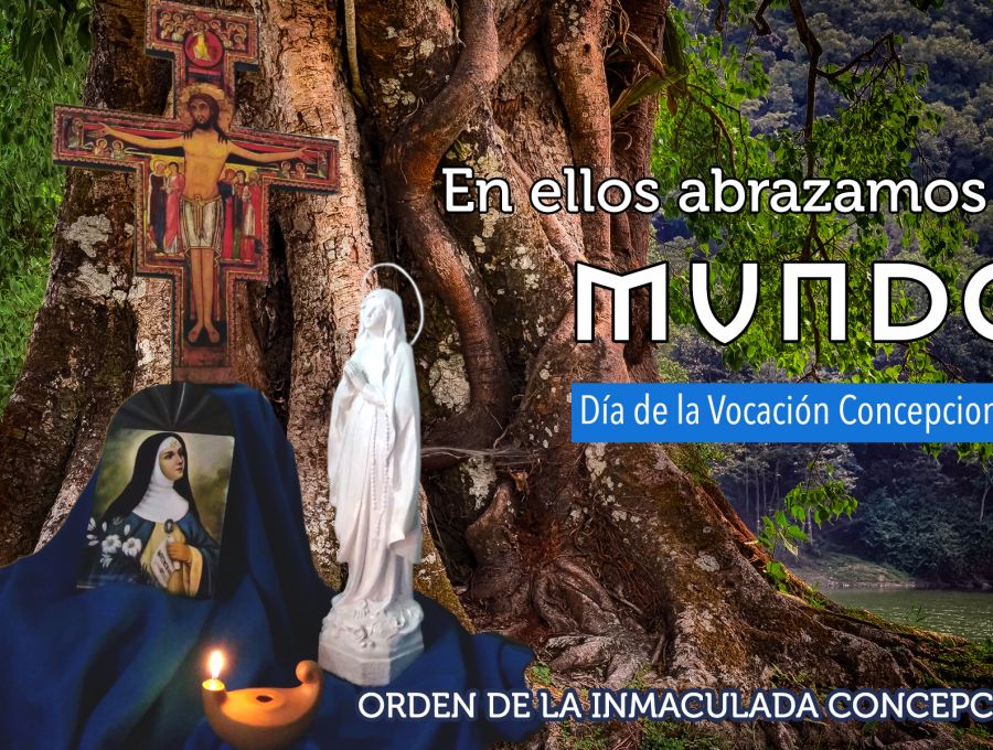 30 DE ABRIL- DÍA DE LA VOCACIÓN CONCEPCIONISTA
