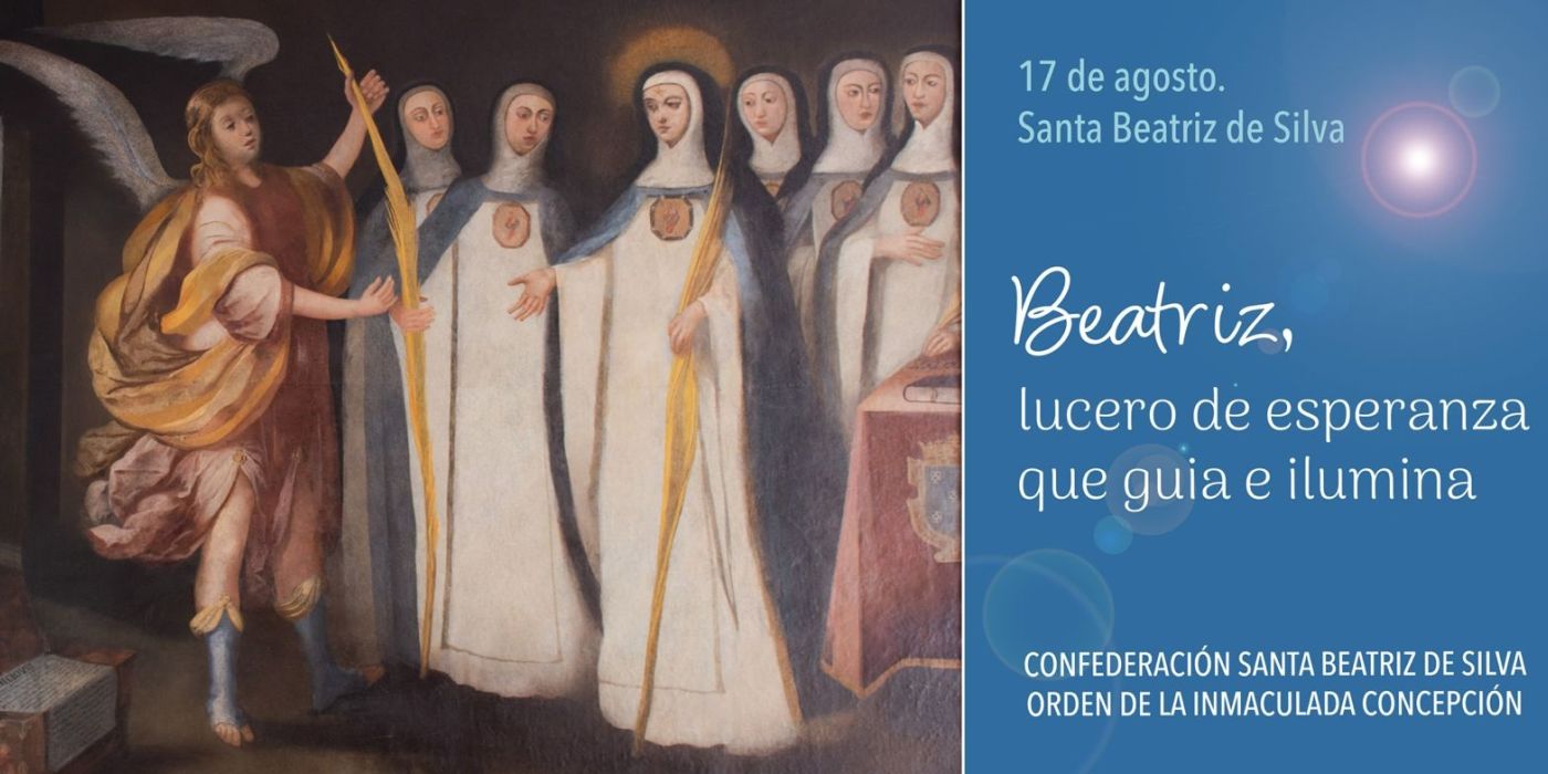¡Felíz día de Santa Beatriz de Silva!